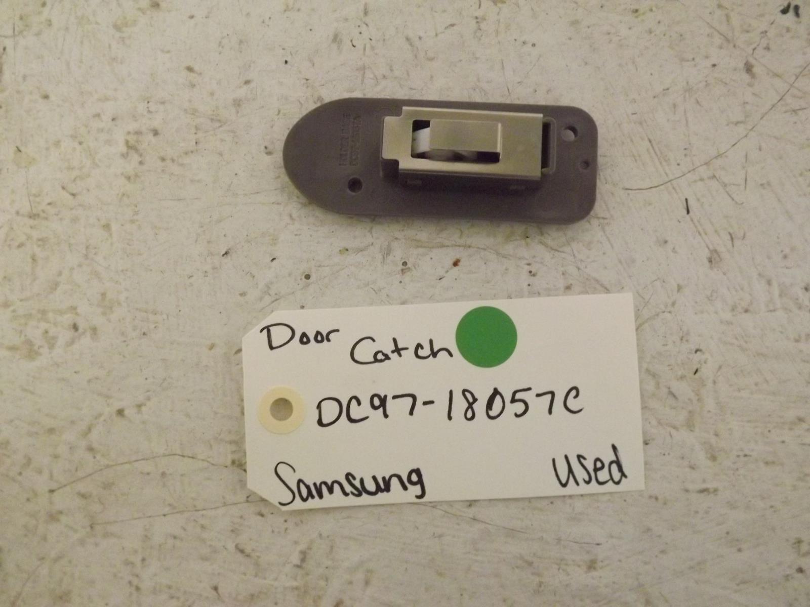 Samsung Dryer DC97-18057C Door Catch Used Samsung Dryer DC97-18057C Door Catch Used